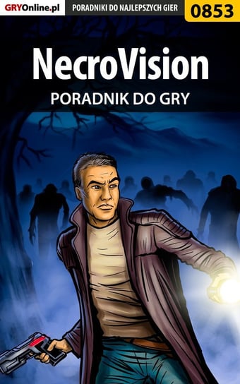 NecroVision - poradnik do gry - ebook PDF Kazek Daniel Thorwalian