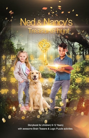 Ned and Nancy's Treasure Hunt- Storybook for children( 8-12 Years) with awesome Brain Teasers & Logic Puzzles activities Newbee Publication