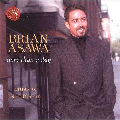 Ned Rorem: More Than A Day Brian Asawa
