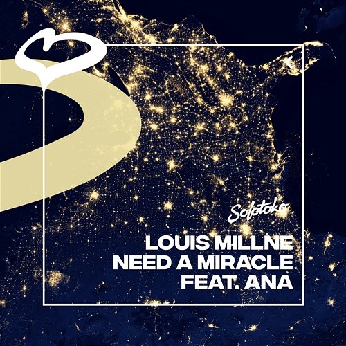 Need A Miracle Louis Millne feat. ANA