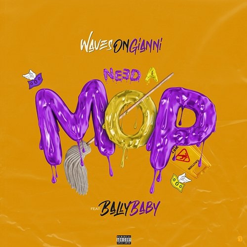 Need A Mop WavesOnGianni feat. Bally Baby
