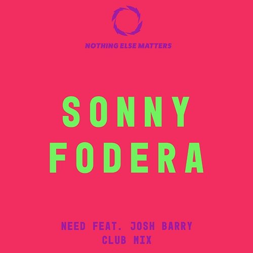 Need Sonny Fodera feat. Josh Barry