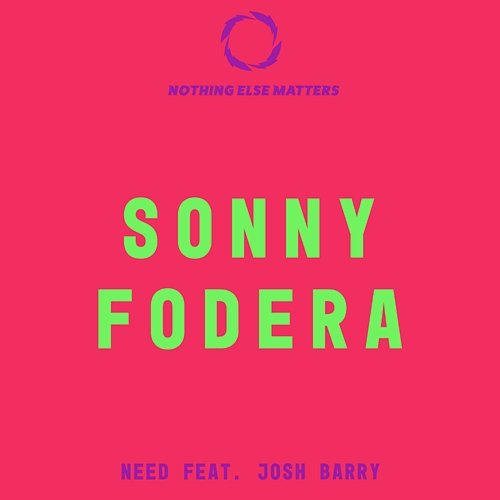 Need Sonny Fodera feat. Josh Barry