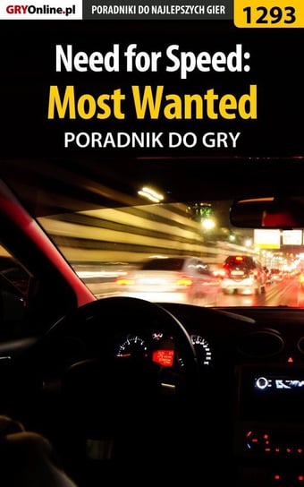 Need for Speed: Most Wanted - poradnik do gry Kulka Piotr MaxiM