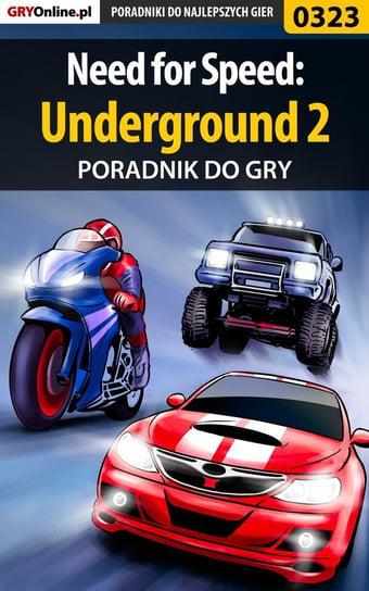 Need for Speed: Underground 2 - poradnik do gry Dąbrowski Artur Roland