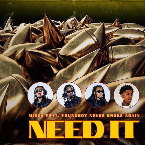 Need It Migos feat. YoungBoy Never Broke Again