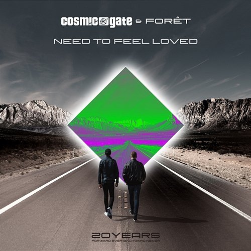 Need to Feel Loved Cosmic Gate, Forêt