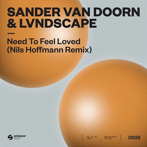 Need To Feel Loved Sander van Doorn & LVNDSCAPE