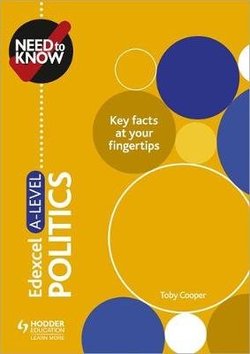 Need to Know: Edexcel A-level Politics Cooper Toby