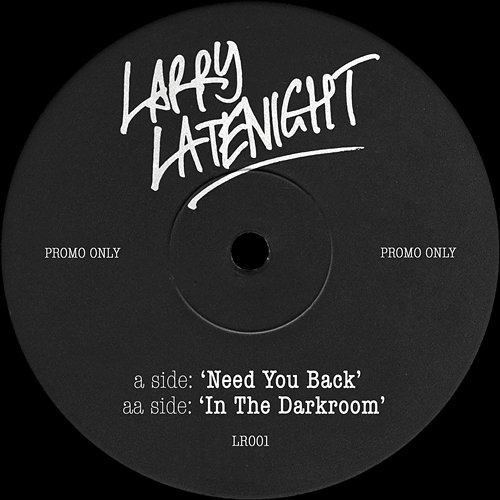 Need You Back EP Larry Latenight