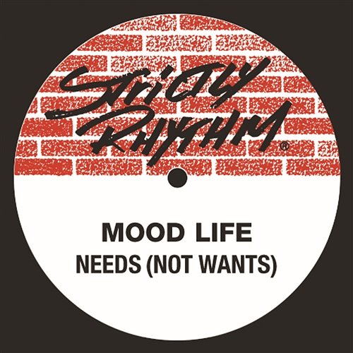 Needs (Not Wants) Mood Life