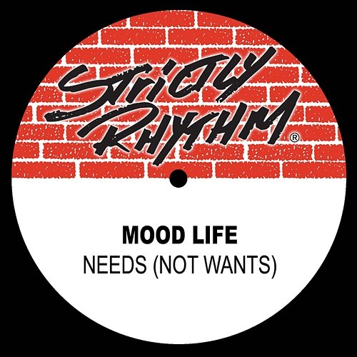 Needs (Not Wants) Mood Life