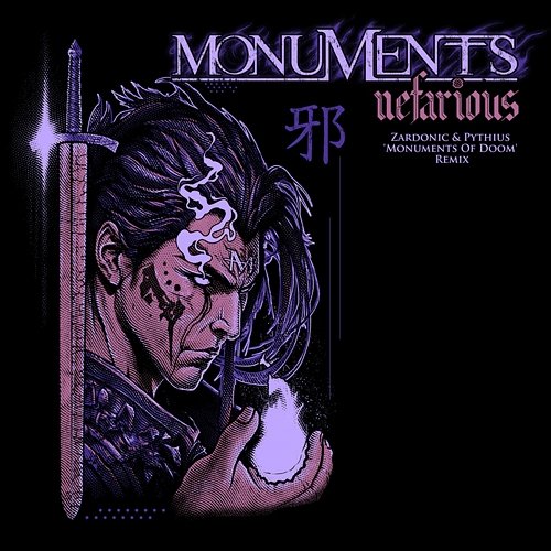 Nefarious (Zardonic & Pythius 'Monuments of Doom' Remix) Monuments, Zardonic, Pythius