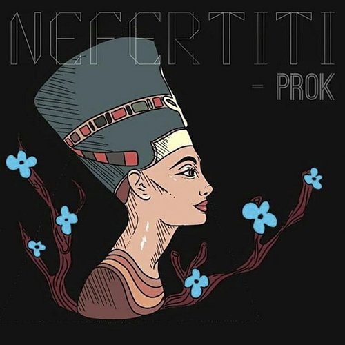 Nefertiti Ayax y Prok