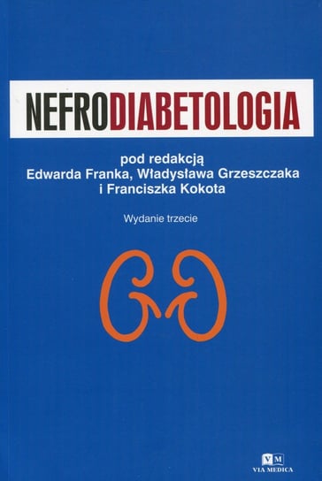 Nefrodiabetologia Opracowanie zbiorowe
