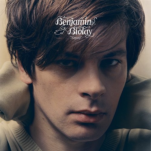Négatif Benjamin Biolay