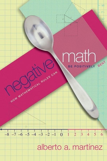 Negative Math Martínez Alberto A.