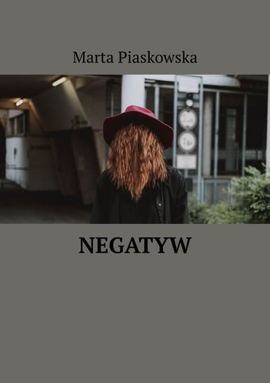 Negatyw Marta Piaskowska