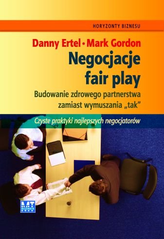 Negocjacje fair play Ertel Danny, Gordon Mark