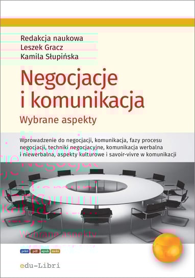 Negocjacje i komunikacja - ebook epub Gracz Leszek, Słupińska Kamila, Chrąchol-Barczyk Urszula, Ostrowska Izabela, Rosa Grażyna