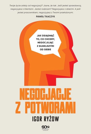 Negocjacje z potworami. Jak osiągnąć to, co chcemy negocjując z silniejszymi od siebie - ebook epub Ryżow Igor