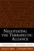 Negotiating the Therapeutic Alliance Safran Jeremy D., Muran Christopher J.
