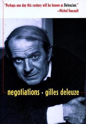 Negotiations, 1972-1990 Deleuze Gilles