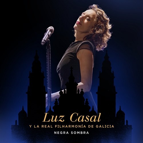 Negra Sombra Luz Casal, Real Filharmonía De Galicia