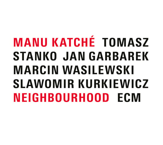 Neighborhood, płyta winylowa Katche Manu, Wasilewski Marcin, Stańko Tomasz, Garbarek Jan, Kurkiewicz Sławomir