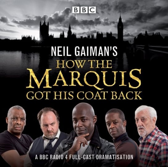 Neil Gaiman's How the Marquis Got His Coat Back Gaiman Neil