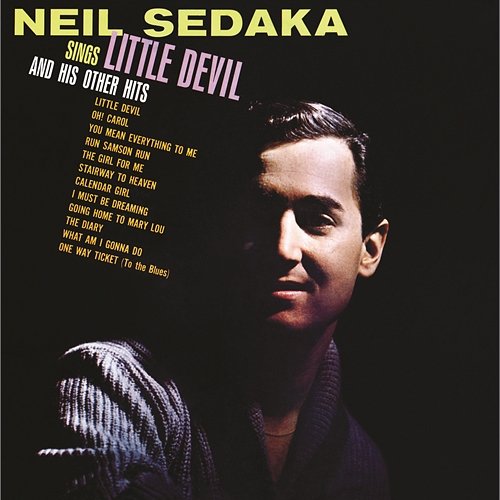 Neil Sedaka Sings: Little Devil And His Other Hits Neil Sedaka