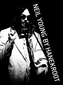 Neil Young By Hanekroot Gijsbert Hanekroot, Gijsbert Kamer
