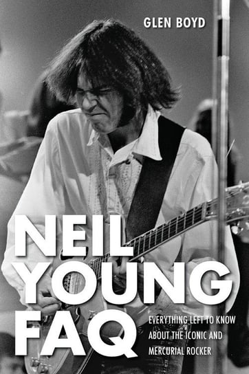 Neil Young FAQ Boyd Glen