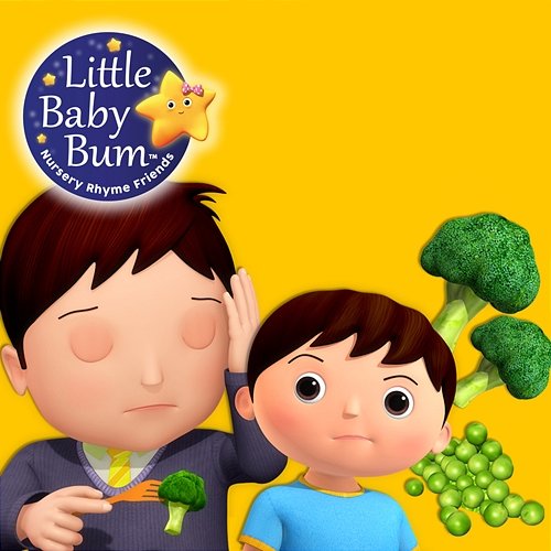 Nein, nein, nein! - Gemüse Little Baby Bum Kinderreime Freunde