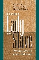 Neither Lady nor Slave Susanna Delfino