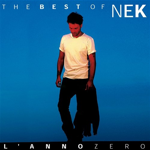 Nek The Best of: L'anno zero Nek