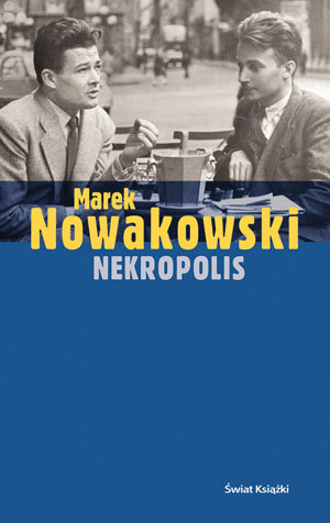 Nekropolis Nowakowski Marek