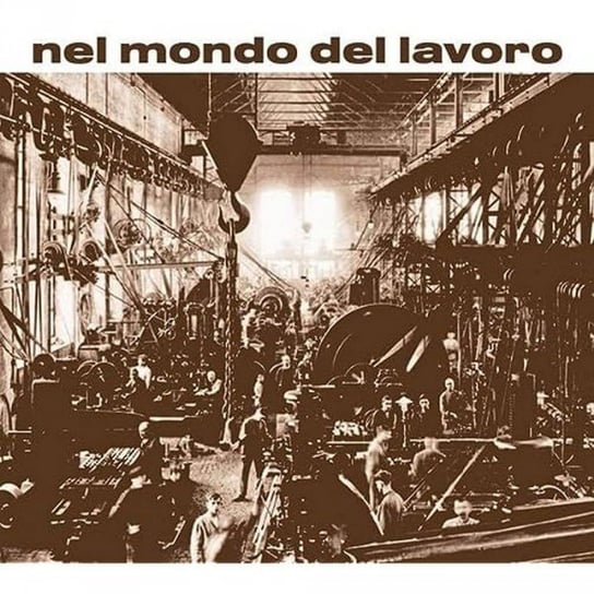 Nel Mondo Del Lavoro, płyta winylowa Various Artists