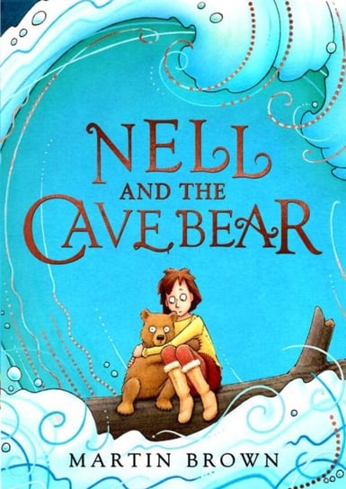 Nell and the Cave Bear Brown Martin