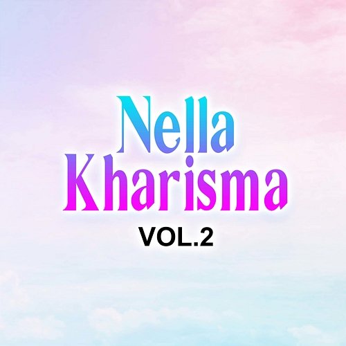 Nella Kharisma Album, Vol. 2 Nella Kharisma