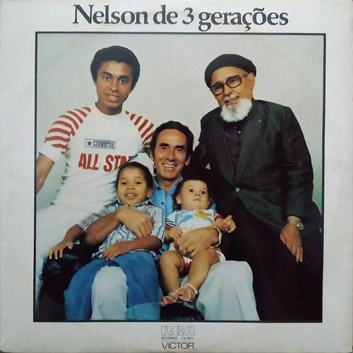 Nelson de 3 Gerações Nelson Gonçalves