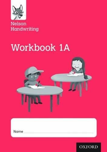 Nelson Handwriting: Year 1Primary 2: Workbook 1A (pack of 10) Anita Warwick, Nicola York