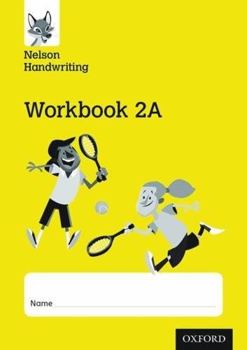 Nelson Handwriting: Year 2Primary 3: Workbook 2A (pack of 10) Anita Warwick, Nicola York