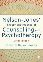 Nelson-Jones' Theory and Practice of Counselling and Psychotherapy Nelson-Jones Richard