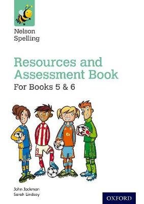 Nelson Spelling Resources & Assessment Book (Years 5-6/P6-7) Jackman John