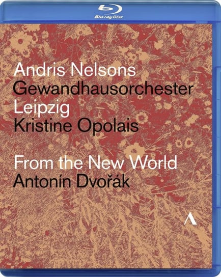 Nelsons & Gewandhaus & Opolais: Dvorak / From The New World 