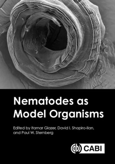 Nematodes as Model Organisms Opracowanie zbiorowe