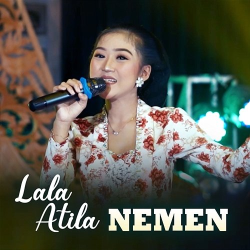 Nemen Lala Atila