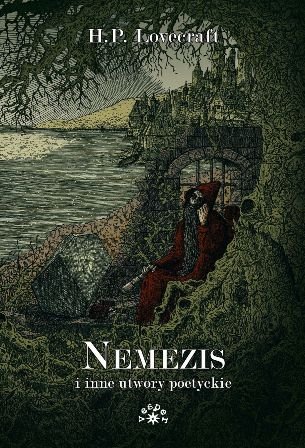 Nemezis i inne utwory poetyckie Lovecraft Howard Phillips