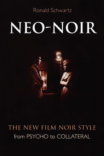 Neo-Noir Schwartz Ronald